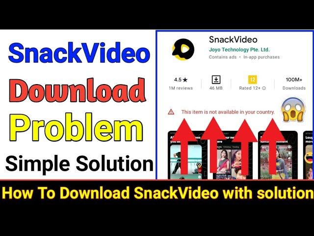 How To Download SnackVideo App |Snack Video This item is not available in your country