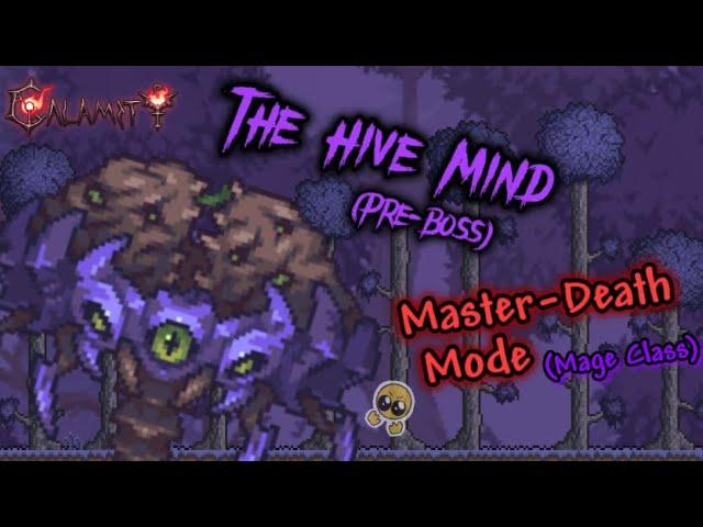 Terraria Calamity - Fighting The Hive Mind Pre-Boss! - (Master-Death Mode)