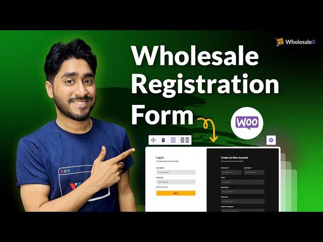 Create WooCommerce Wholesale Registration Form with Conditional Advance Custom Fields