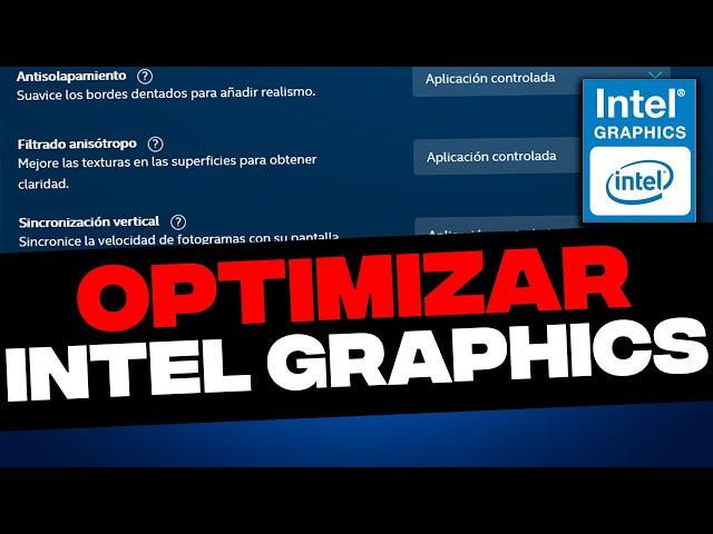 Intel HD Graphics: Optimizar Intel para mejorar su rendimiento en juegos 2024