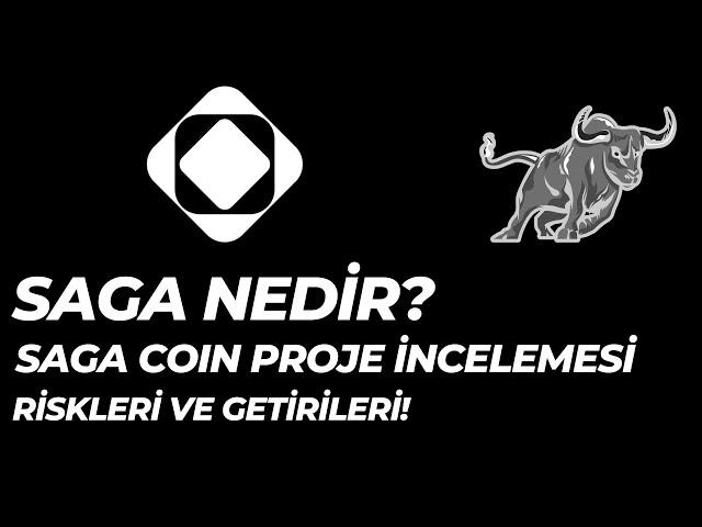 SAGA COİN NEDİR? I SAGA PROJE İNCELEMESİ! I SAGA COİN'İN GELECEĞİ NASIL OLACAK?