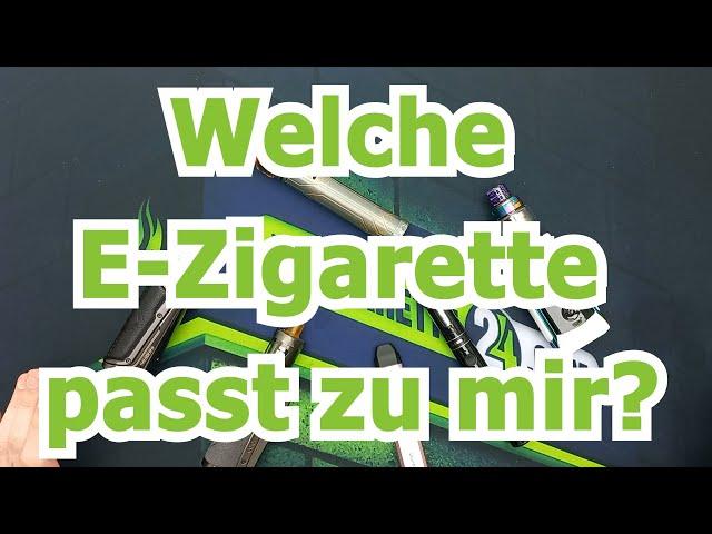 Welche E-Zigarette passt zu mir?