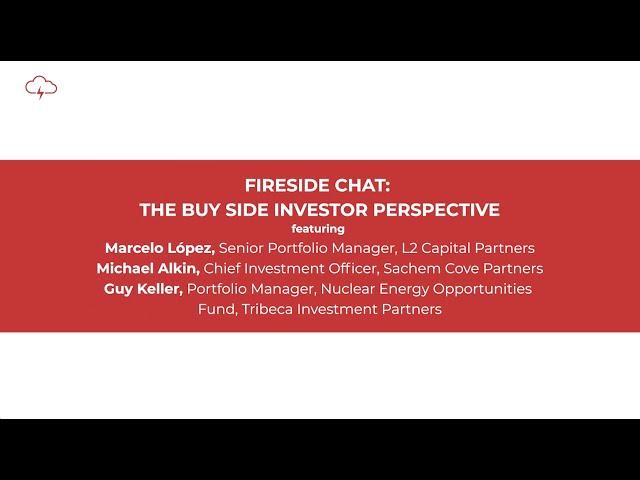Fireside Chat: The Buy Side Investor Perspective | Red Cloud Summer Uranium Conference 2022