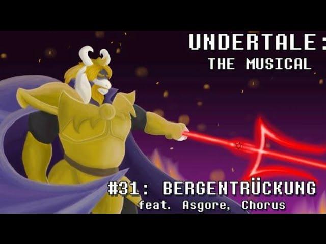 Undertale The Musical - Bergentrückung REUPLOAD