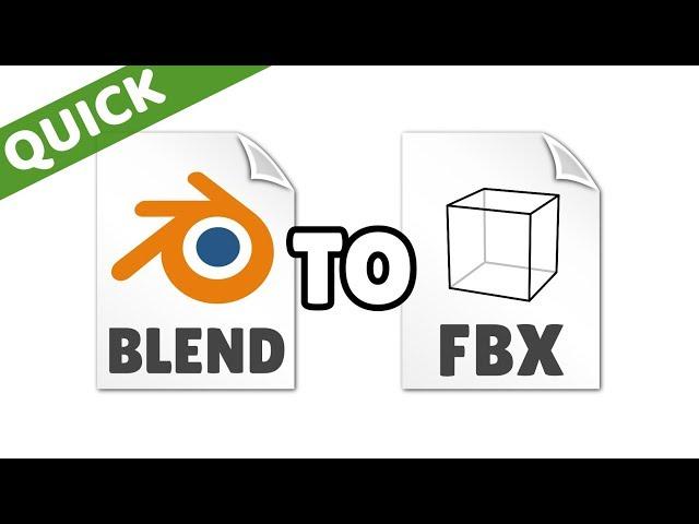 How to Convert a BLEND File to FBX (Blender)