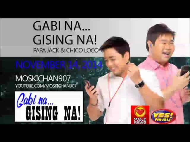 Gabi na, Gising na! Papa Jack Chico Loco November 14, 2014 Caller 1 Ella