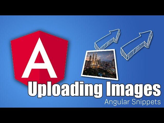 Angular Image Upload Made Easy