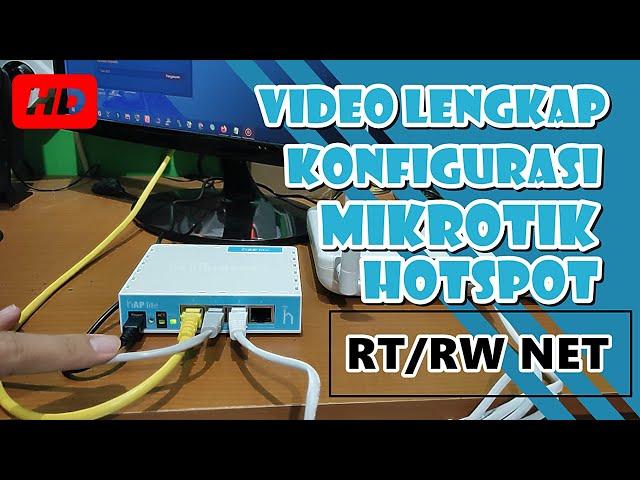 Full Setting Mikrotik dari Awal untuk Hotspot Voucher Lengkap || Konfigurasi hAP Lite RB941-2nD