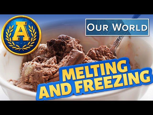 "Our World: Melting and Freezing" by Adventure Academy