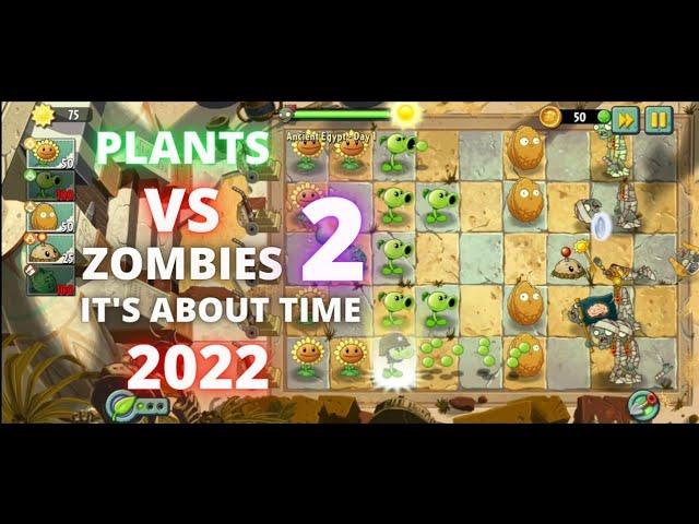 PLANTS VS ZOMBIES 2 : IT'S ABOUT TIME | 2022