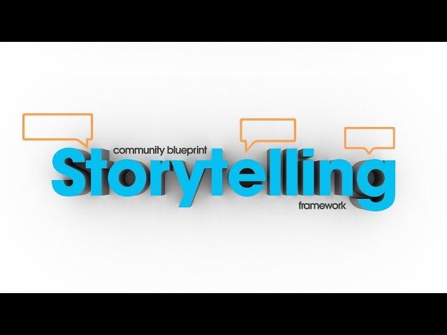 Community Blueprint Storytelling Framework