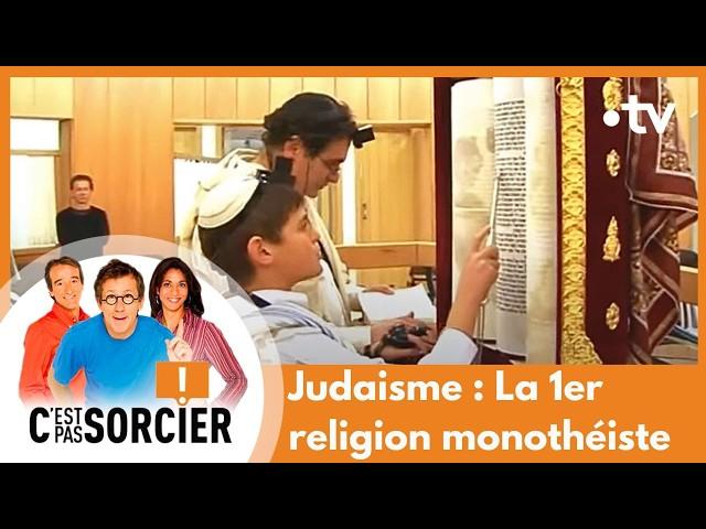 Judaisme : La 1er religion monothéiste - C'est pas sorcier [Intégrale]