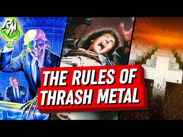 THE RULES OF THRASH METAL - 100 Rules To Live By.