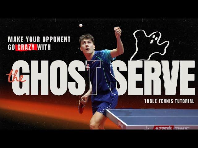 The Most Scary Service Ever (Ghost Serve) | Table Tennis Tutorial