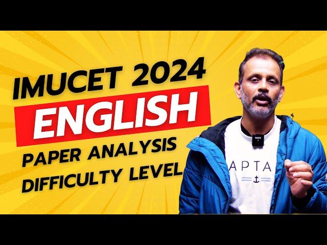 Imucet  2024 Paper Analysis || ENGLISH || #imucet2024 #imucet2025 #imucet #merchantnavy