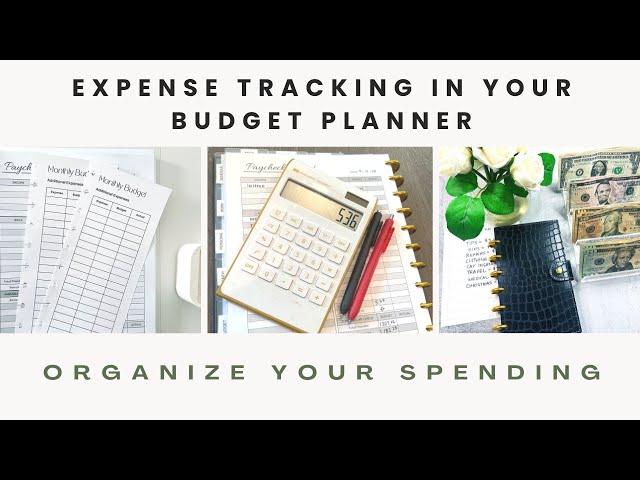 Expense Tracking in Your Budget Planner: Organize your Spending