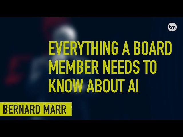 What Every Board Member Needs To Know About Artificial Intelligence (AI)