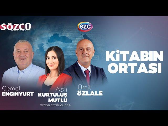 Kitabın Ortası | Cemal Enginyurt & Aslı Kurtuluş Mutlu & Ümit Özlale | Erdoğan - DEM - MHP