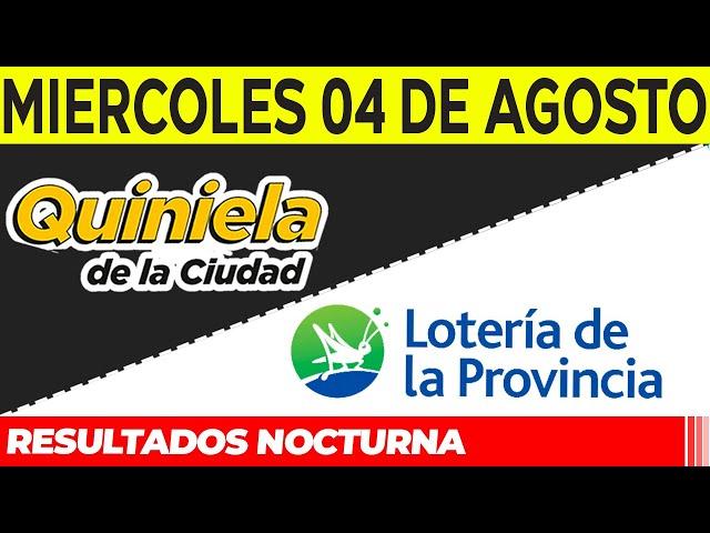 Resultados Quinielas Nocturnas de la Ciudad y Buenos Aires, Miércoles 4 de Agosto