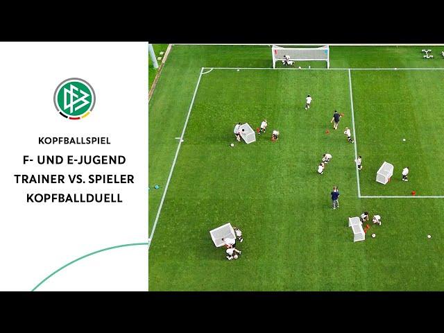 F- und E-Jugend: Trainer vs. Spieler Kopfballduell