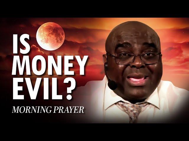 LISTEN TO THIS! | Money in the Bible | Morning Prayer with Pastor Sean Pinder