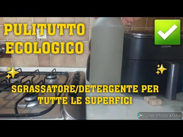 PULITUTTO ECOLOGICO️SGRASSATORE/DETERGENTE PER TUTTE LE SUPERFICI#cleaning #puliziedicasa #clean