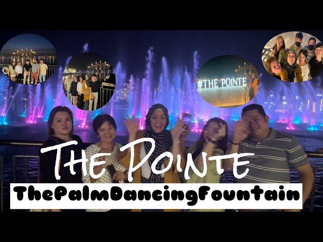 THE PALM DANCING FOUNTAIN || The Pointe || The Palm || Atlantis Dubai  || FamilyVlog || EgyPino