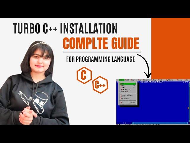 How to download and install Turbo C++ for C and C++ programming on Windows 10/11 [ 2024 Update ]