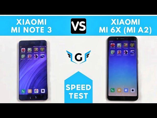 Xiaomi Mi 6X (Mi A2) VS Xiaomi Mi Note 3 Speed Test Comparison