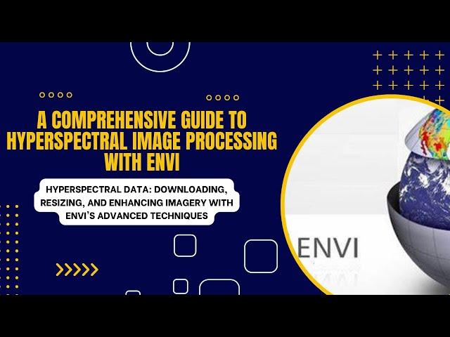 A Comprehensive Guide to Hyperspectral Image Processing with ENVI: QUAC Atmospheric Correction