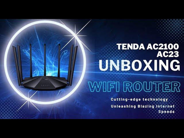 "Unboxing the Power-Packed Tenda AC2100 AC23 WiFi Router - Unleashing Blazing Internet Speeds!"