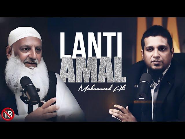 Lanti Amal || Most Important bayan By Muhammad Ali || Beautiful Reminder