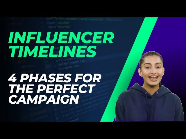 How Long Does An Influencer Campaign Take?