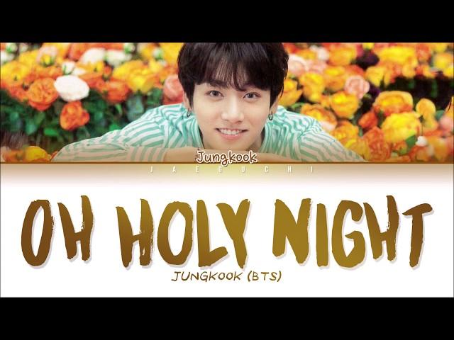 BTS Jungkook 'Oh Holy Night' Lyrics