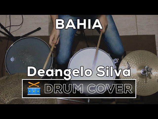 Bahia - Deangelo Silva - Drums by Kembely Almeida