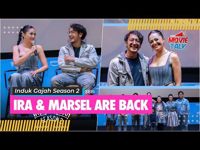 Ira & Marsel Are Back! Apa Perbedaan Karakter Mereka di INDUK GAJAH Season 2?