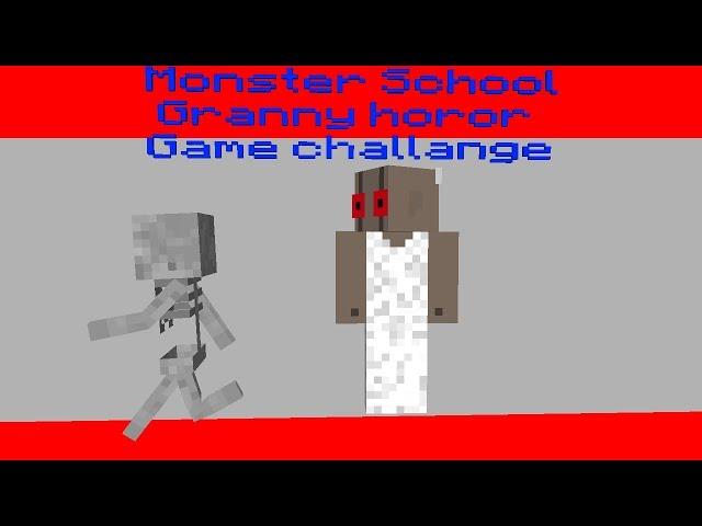 Monster school:Granny horor game challange|Minecraft animation