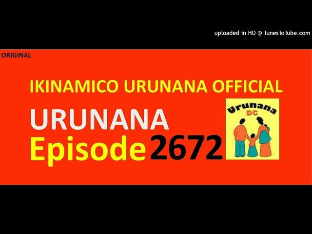 URUNANA Episode 2672//Amakimbirane hagati ya Ruremesha na Atanaze yakemutse...