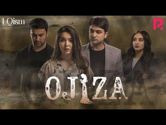 Ojiza (o'zbek serial) | Ожиза (узбек сериал) 1-qism