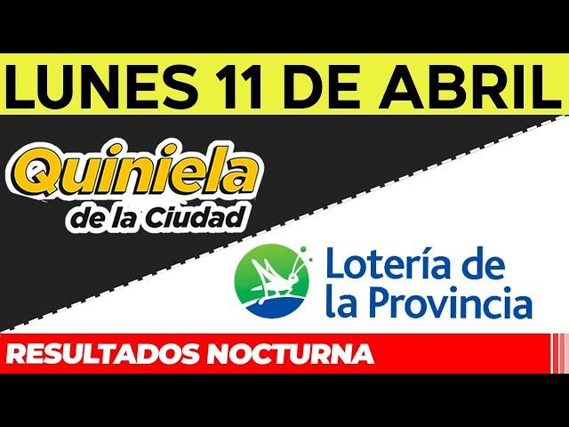 Resultados Quinielas nocturnas de la Ciudad, Buenos Aires Lunes 11 de Abril