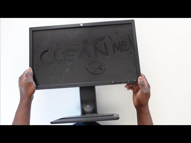 How to clean a dirty Monitor