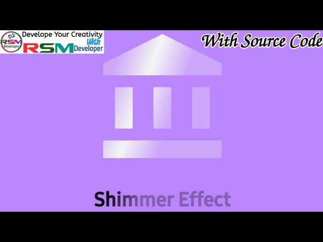 How to implement a shimmer effect in Android Studio  -@RSMDeveloper