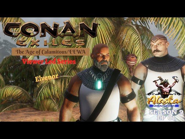 Conan Exiles AOC/EEWA Season 9 Ep 1 - Elvenor