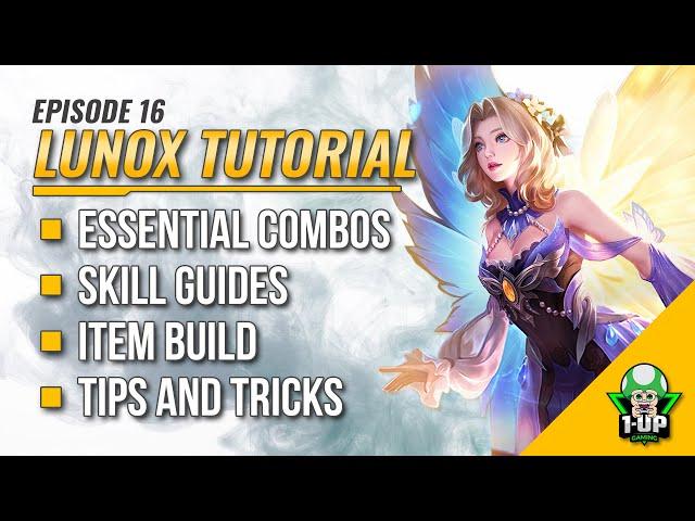 LUNOX Tutorial & Guide 2023 (English): Skills, Combo, Tips & Tricks | Mobile Legends | ML