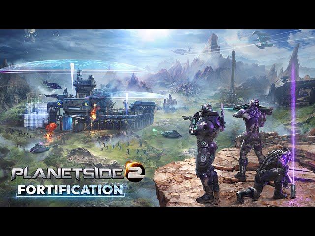 PlanetSide 2: Fortification Trailer