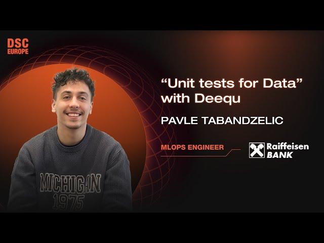 "Unit tests for Data" with Deequ | Pavle Tabandzelic | DSC Europe 23