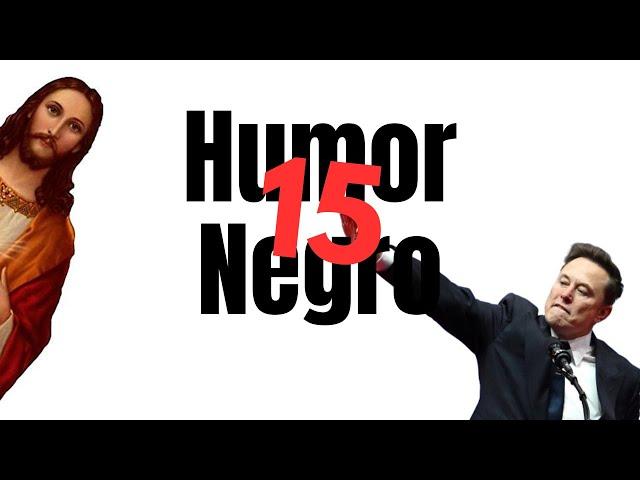 Humor Negro #15 (Si te ries tienes el humor roto)