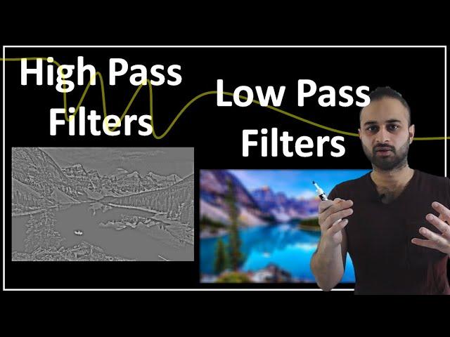 Low Pass Filters & High Pass Filters : Data Science Concepts