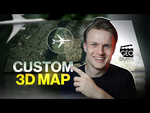 Custom 3D Map Animation in Minutes - GeoLayers