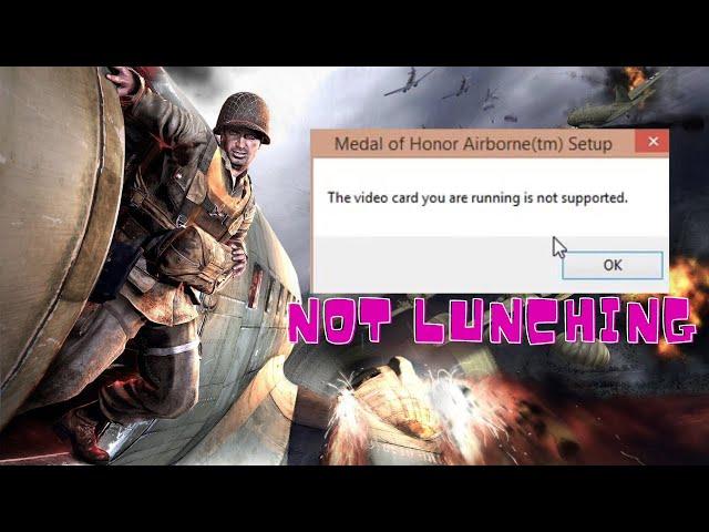 How to Fix Medal of Honor Airborne Video Card Error, Not Lunching Error | PC